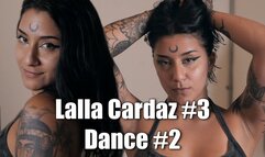 Lalla Cardaz #3 - Dance #2