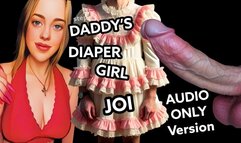 Diaper Girl For Step-Daddy AUDIO ONLY VERSION Jerk Off Instructions ABDL JOI