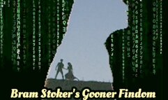 Bram Stoker's Gooner Findom