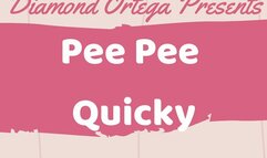 Pee Pee Quicky