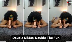 Double Dildos, Double The Fun