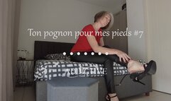 French - Ton pognon pour mes pieds #7