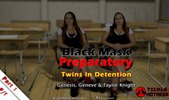 Black Mask Preparatory - Twins In Detention - Part 1