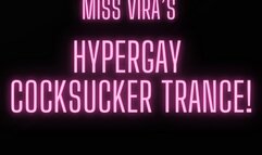 MISS VIRA’S HYPER-GAYCOCKSUCKER