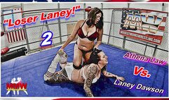 Loser Laney! 2