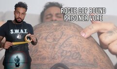 Rogue cop bound prisoner vore - Lalo Cortez