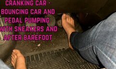 cranking - bouncing car and pedal pumping with sneakers and then barefoot - miss minnie xxx