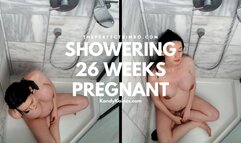 Showering - 26 Weeks Pregnant