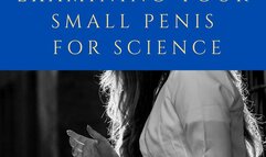 Examining Your Small Penis for Science