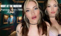 Night at the Museum - Mesmerize Femme Fatale ASMR Tit Worship