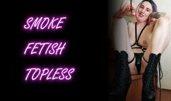 Lady Angela smoke fetish topless underboob nipple piercings ankle boots