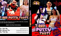 3 Bad Pussy Thots - 3 Scenes Featuring Stella Mae, Violet Spice and Anastasia Rose