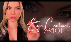 Eye Contact Smoke (Smoking Fetish, Face Fetish, Goddess Worship) 720WMV