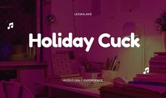 Holiday Cuck - MP3 Audio - LeighLake