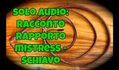 solo audio - lo schiavo di Ornella - racconto bdsm