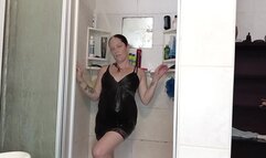 Getting soaking wet in the shower, wearing my sexy silk black night dress