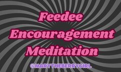 Feedee Encouragement Meditation | Audio | Instructions for Goddess Worship