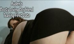 Audens Booty Loving Boyfriend - Teasing First Date - HD 1080p Version