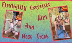 Flexibility Exercises : Bendy Girl And Nose Hook