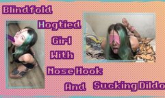 Very Hot Alt Girl Hogtied and Blinfold With Nose Hook and BlowJob