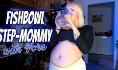 Fishbowl Step-Mommy With Vore