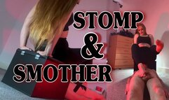 STOMP & SMOTHER (1080p)