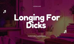 Longing For Dicks - MP3 Audio - LeighLake