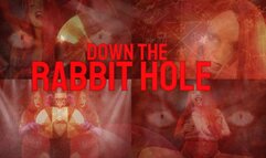 DOWN THE RABBIT HOLE MESMERISE