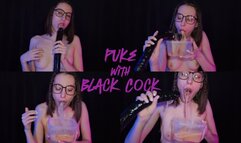 PUKE with BLACK COCK (Amateur, Teen, Dildo, Sloppy, Glasses, Brunette, Spit, Latina, Spitting, Long dildo, Hardcore, Close-up, Girl next door, Crazy, Snots, Extreme, All natural, Sex toy)