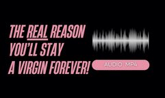 The REAL Reason You Will Remain A Virgin (AUDIO MP4)