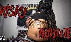 Risky Tribute: Sending In Secrecy to Goddess Feisty 4K