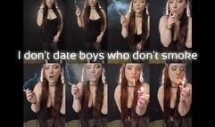 I don't date boys who don't smoke