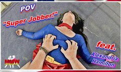 POV - Super Jobber!