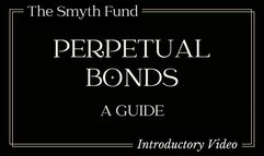 Perpetual Bonds - Lifelong Financial Servitude { Introductory Video }