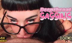 DEEPTHROAT GAGGING 4K ULTRA HD