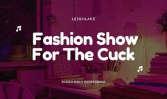 Fashion Show For The Cuck - MP3 Audio - LeighLake Sample price