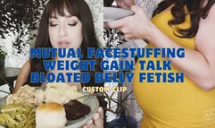 Mutual Facestuffing Encouragement, Weight Gain Talk and Bloated Belly Fetish