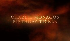 Charlie Monaco - Birthday Tickles