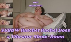 Vibrator Showdown: Which One Makes Me Cum Hardest? SSBBW Ratchet Rachel MP4 1920x1080