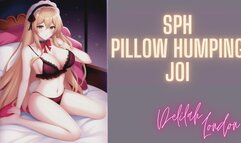 SPH Pillow Humping JOI