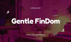 Gentle and Seductive FinDom - MP3 Audio - LeighLake