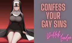 Confess your Gay Sins - Catholic Confession with Naughty Nun