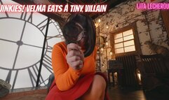 Jinkies! Velma Vores a Tiny Villain featuring Unaware Giantess, Cosplay, Vore, Tiny Man POV, Villains, Nerd Girls, Belly Rubbing with Lita Lecherous - MP4 SD