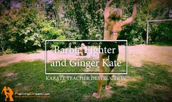 Barbie Fighter and Ginger Kate karate teacher destruction