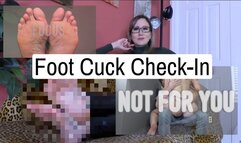 Foot Cuck Check-In (Custom)