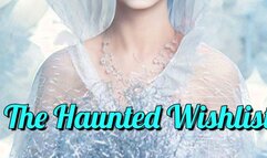 The haunted wishlist