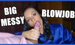 Big Messy Blowjob