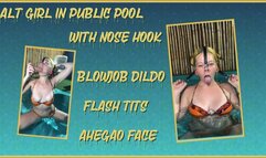 Alt Girl With Yellow Hair And Nose Hook In Public Pool Blowjob Realistic Dildo and Flash Her Tits