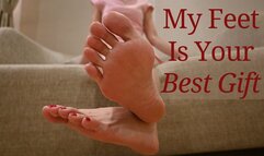 My Feet Is Your Best Gift