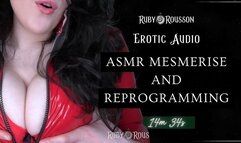 ASMR Mesmerise and Reprogramming